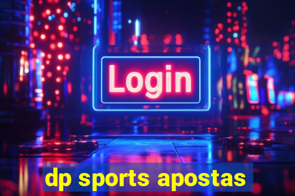 dp sports apostas